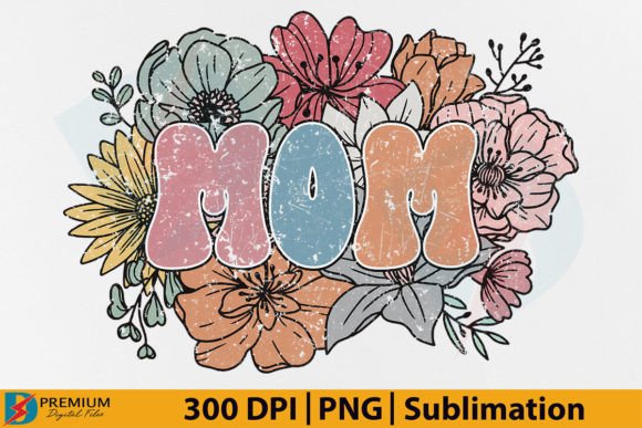 Download Retro Mom PNG, Mama Floral Flower Design - Floral Collection